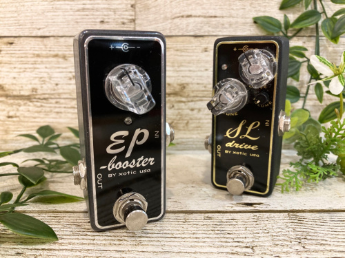 XOTIC(エキゾチック)のEP BOOSTERとSL DRIVEを買取入荷致しました